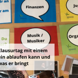 Wie ein Klausurtag mit einem Musikverein ablaufen kann und was er bringt Wie ein Klausurtag mit einem Musikverein ablaufen kann und was er bringt