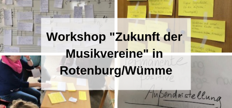 Workshop “Zukunft der Musikvereine” bei der Kontaktstelle Musik Rotenburg-Bremervörde