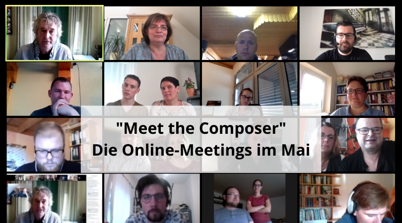 Meet the Composer - Die Online-Meetings im Mai