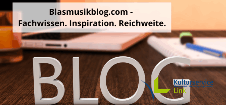 Blasmusikblog.com – Fachwissen. Inspiration. Reichweite. Blasmusikblog.com – Fachwissen. Inspiration. Reichweite.