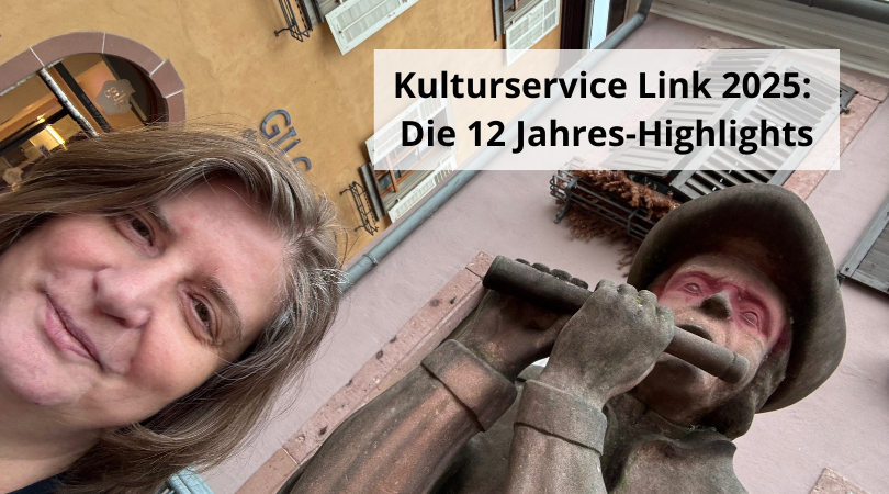 Kulturservice Link 2025 Die 12 Jahres-Highlights